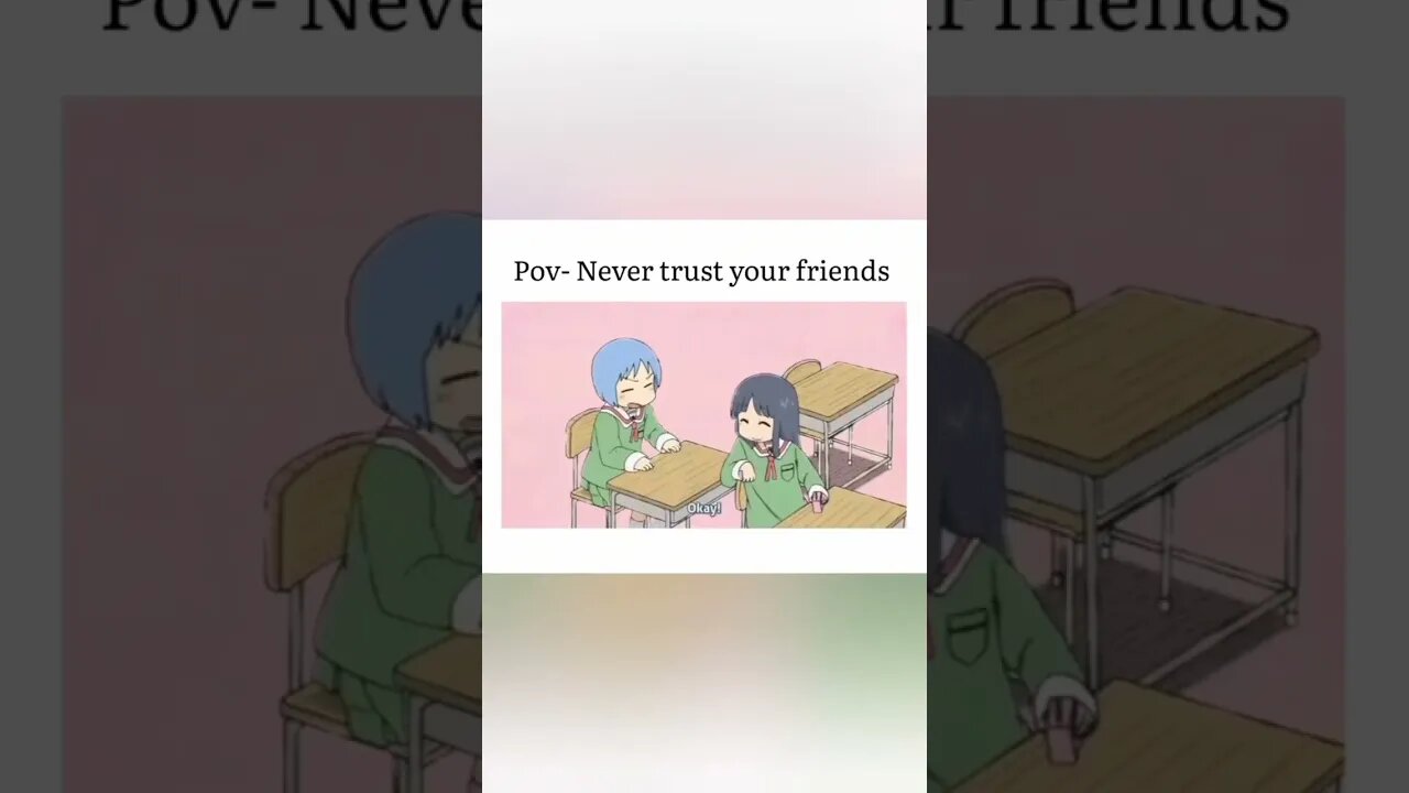 Never trust your Friends #anime #shorts