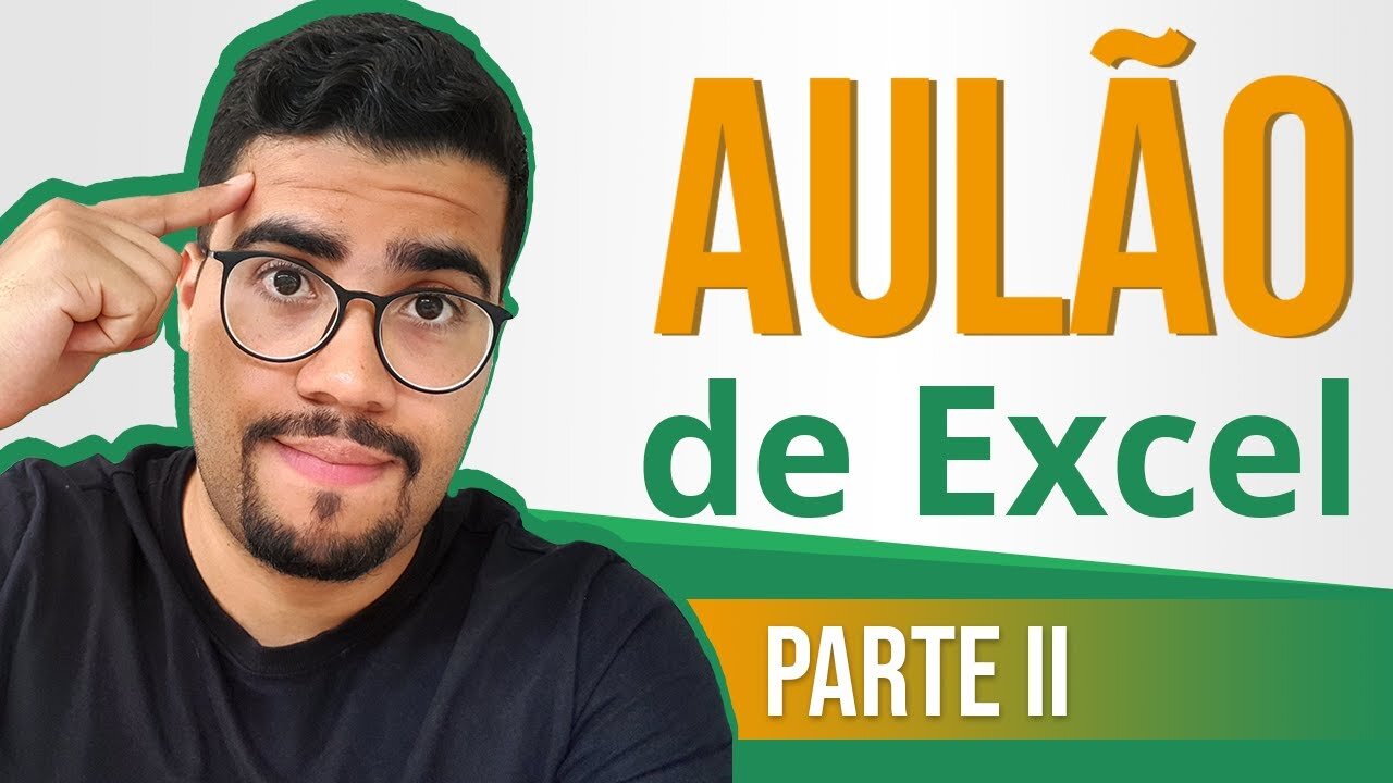 AULÃO DE EXCEL 2020 | Nível Básico Aula 02 | CURSO DE EXCEL