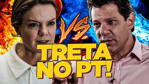 TRETA no PT: Gleisi e Haddad entram em GU3RRA!