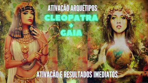 Arquétipo Cleópatra + Gaia. Ativação imediata. Série Cleópatra