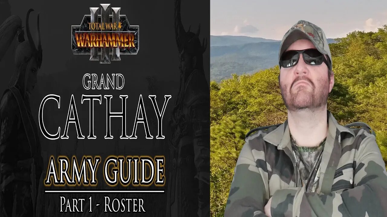 Grand Cathay Army Guide - Part 1: Roster - Warhammer 3 - Reaction! (BBT)