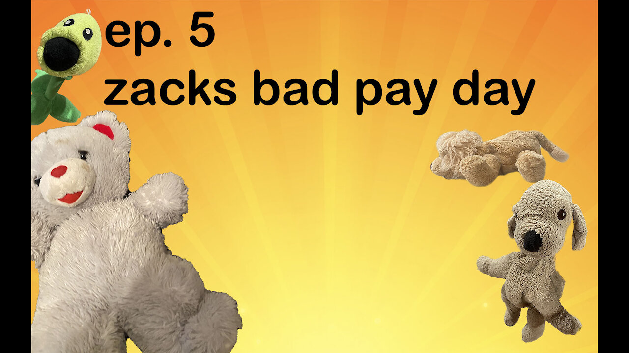 ep 5 zacks bad pay day