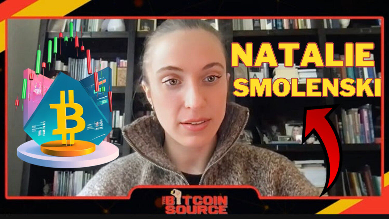 Natalie Smolenski Believes Bitcoin Will Monetize Forever!