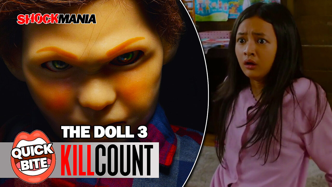 The THE DOLL 3 Quick Bite Kill Count Video!