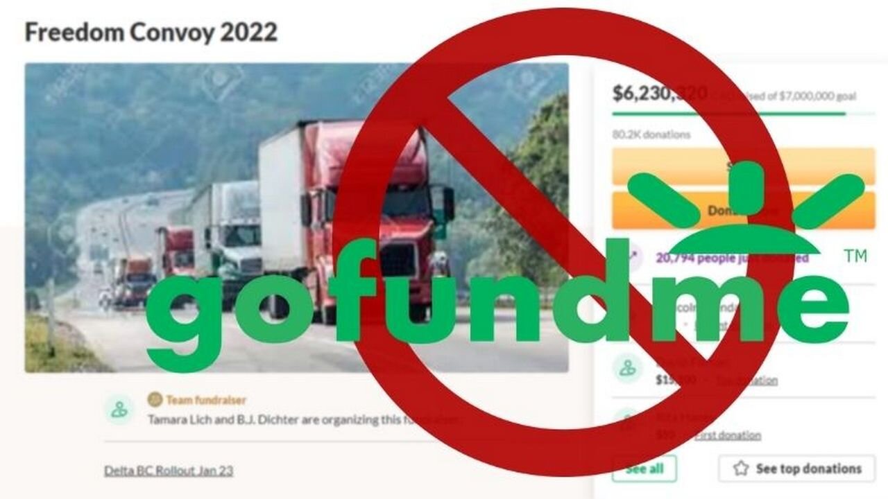 GoFundMe defunds the Freedom Convoy