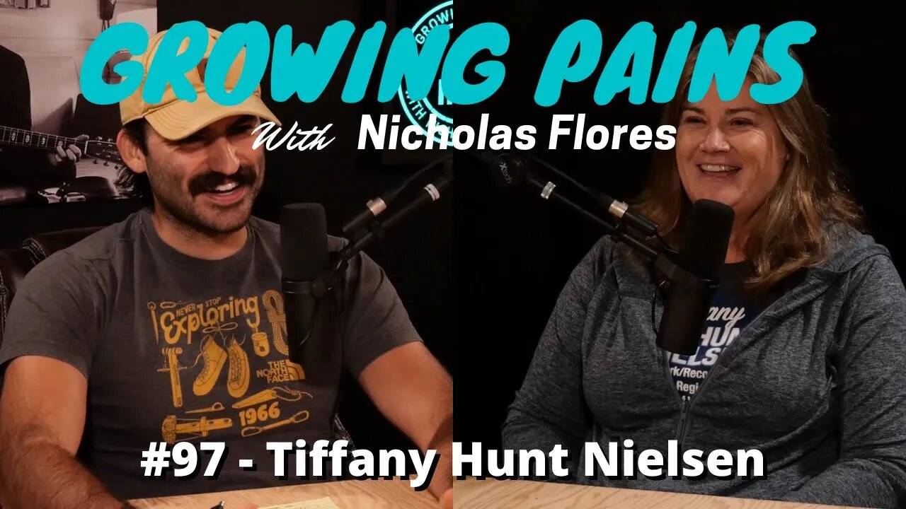 Growing Pains with Nicholas Flores #97 - Tiffany Hunt Nielsen