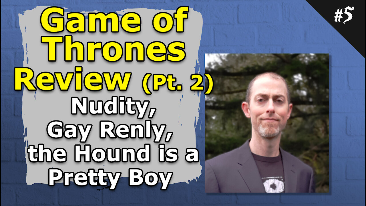 Game of Thrones Review: Nudity, Gay Renly, and the Hound is a Pretty Boy - #005 Brainstorm Podcast