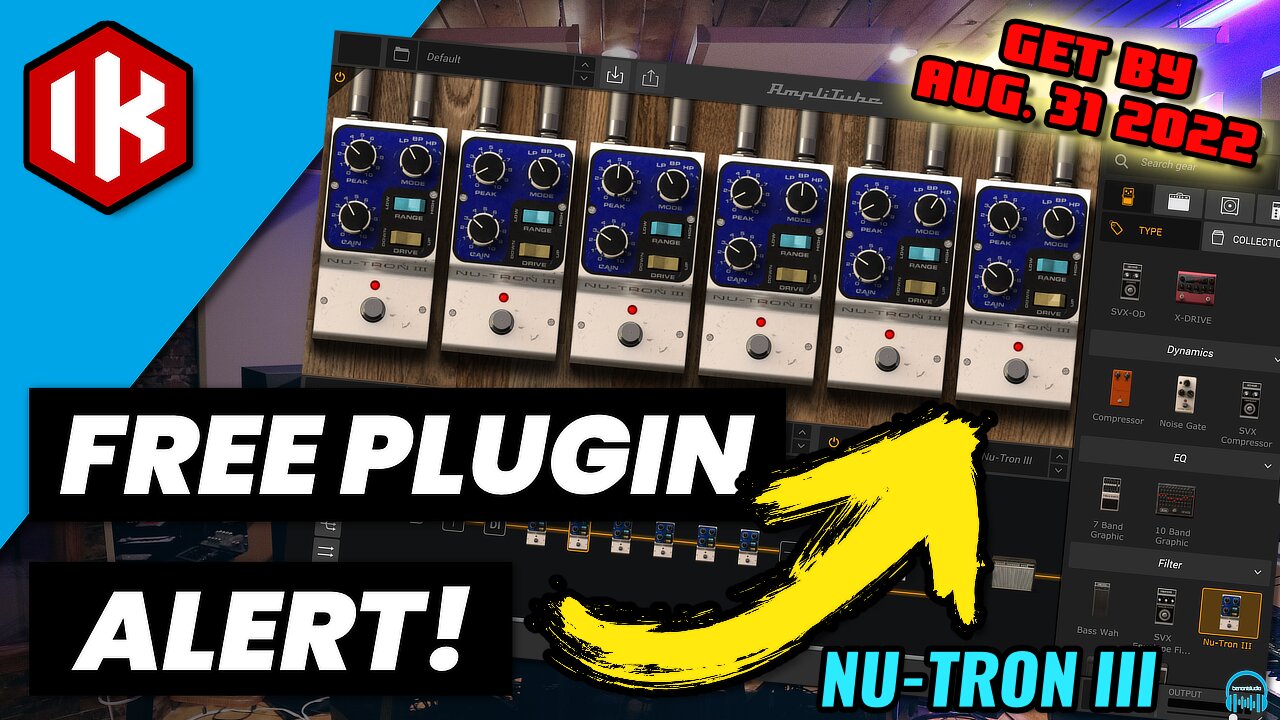 FREE PLUGIN ALERT - IK Multimedia NU-TRON III Auto Wah Pedal (Limited Time) 🚨