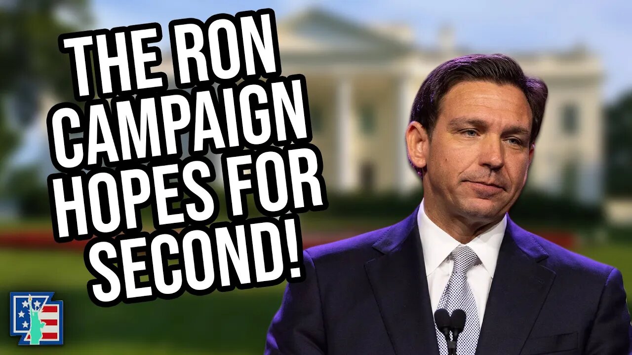 The DeSantis Campaign Is Hoping For Second Place!