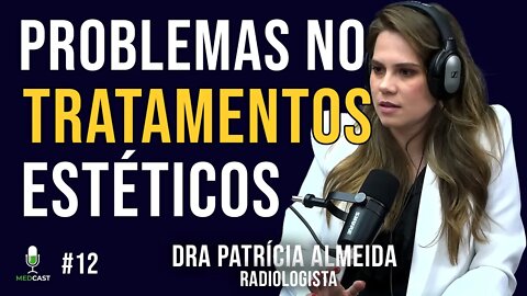 Complicação no tratamento estético