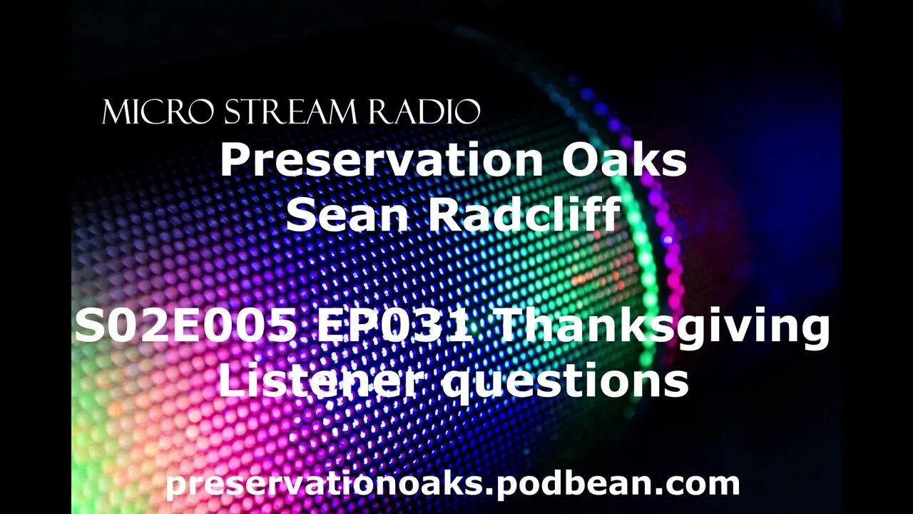 EP031 S02E005 Thanksgiving Sean tackles listener questions