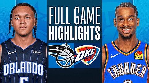 Game Recap: Thunder vs Magic 112 - 100