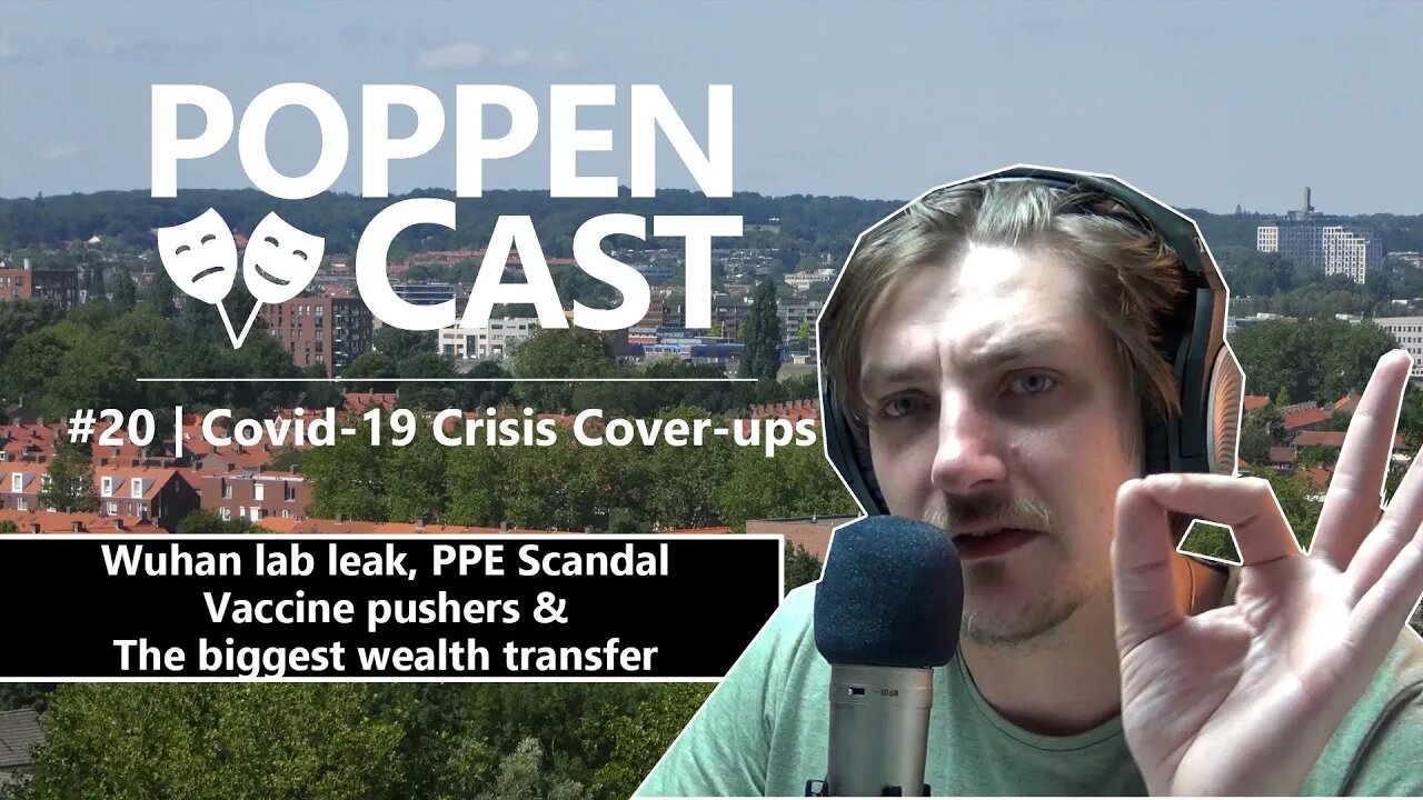 Covid-19 Crisis Cover-ups | De PopppenCast #20