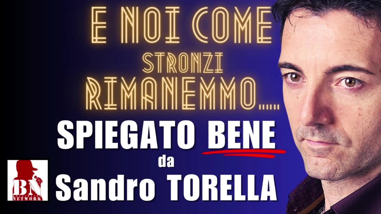 FILM: E noi cone stronzi rimanemmo a guardare con Sandro TORELLA | CINEMA E DINTORNI