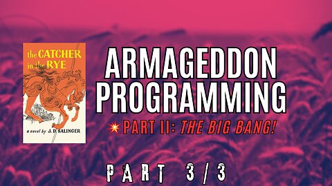 💥Armageddon Programming - Part 2: The Big Bang!