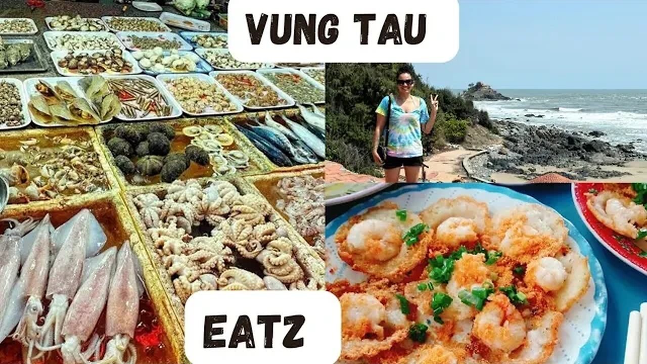 Vung Tau Eats | Foodies Guide To Vung Tau Vietnam 🇻🇳 Eating In Saigon's Nearest Beach Town