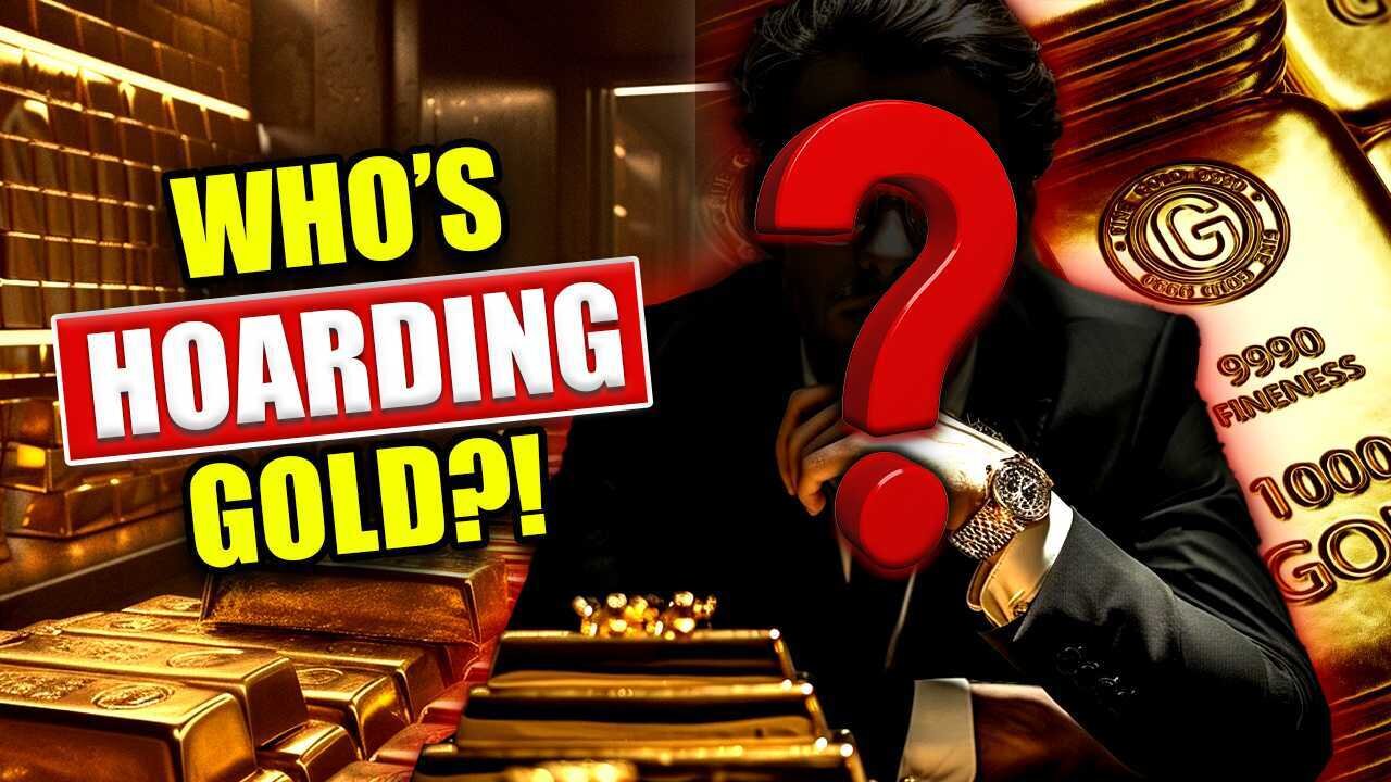 You Won't BELIEVE Who's Buying TONS of GOLD!!!