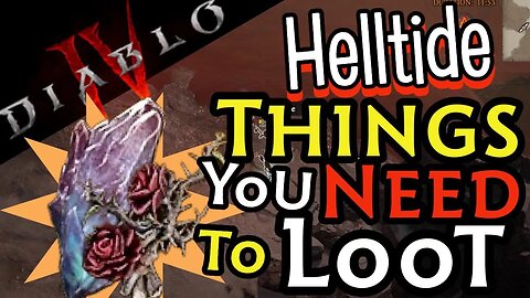 Diablo 4 Helltide Things You Need to Loot!