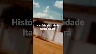 História da Cidade de Itatira Ceará