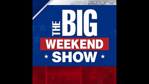 The Big Weekend Show - April 13, 2024