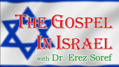 The Gospel In Israel - Dr. Erez Soref on LIFE Today Live