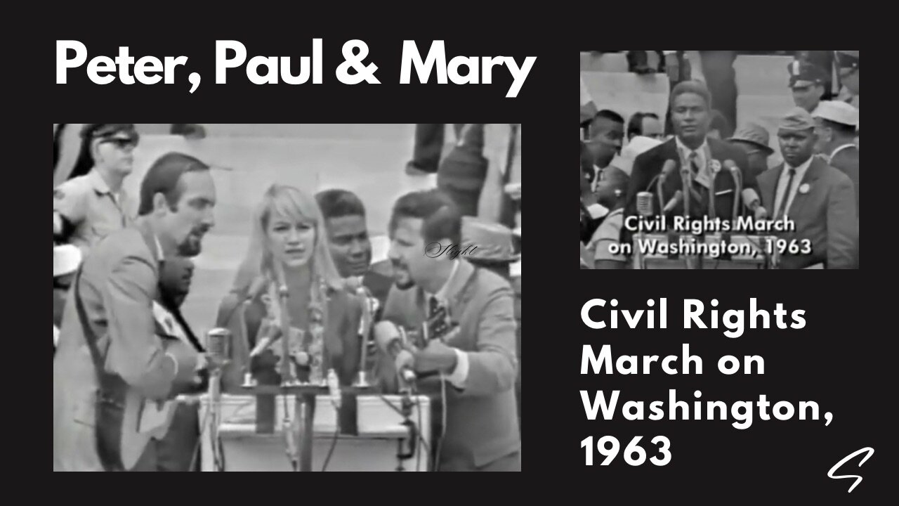 Peter, Paul & Mary | If I Had A Hammer | Civil Rights March on Washington,1963