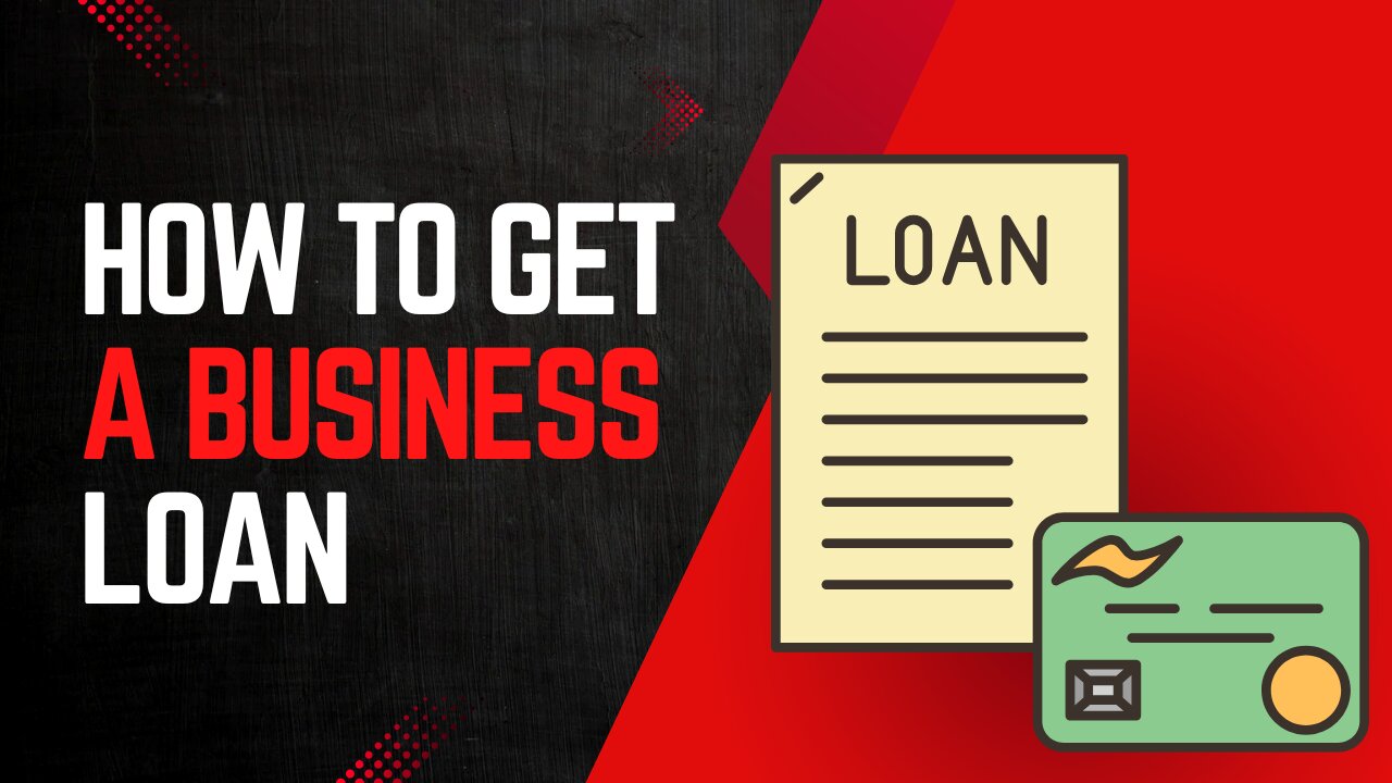 How to get a business loan