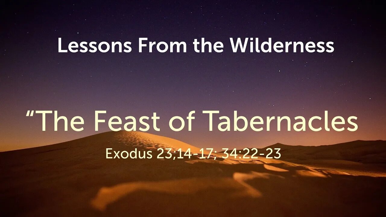 The Feast of Tabernacles (Lev 23:34-44)