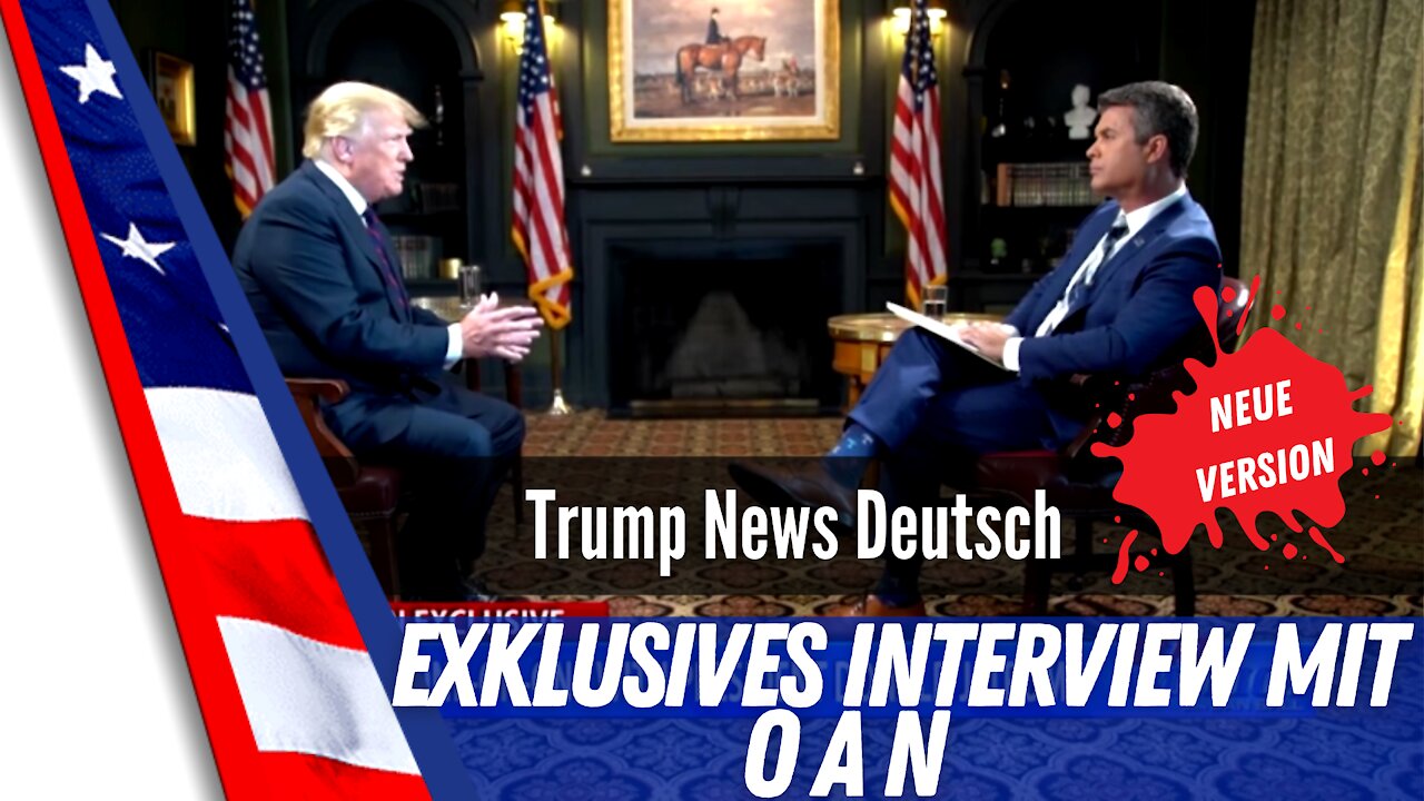 Trump Interview bei OAN - NEU Teil 1