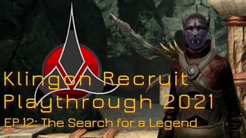 Klingon Recruit Playthrough EP 12: The Search For a Legend