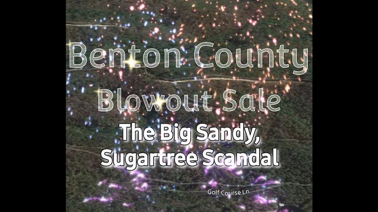 Benton County Blowout: The Sugartree, Big Sandy Scandal