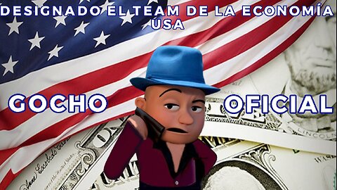 [23NOV2024] DESIGNADO EL TEAM DE LA ECONOMÍA USA [GOCHO.OFICIAL]