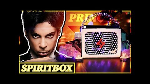 Prince~Afterlife Spirit box