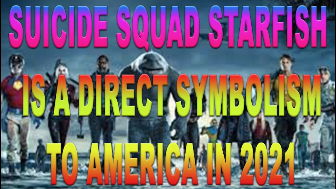 Ep.388 | SUICIDE SQUAD 2021 IS DIRECT SYMBOLISM TO COVID COMMUNISM