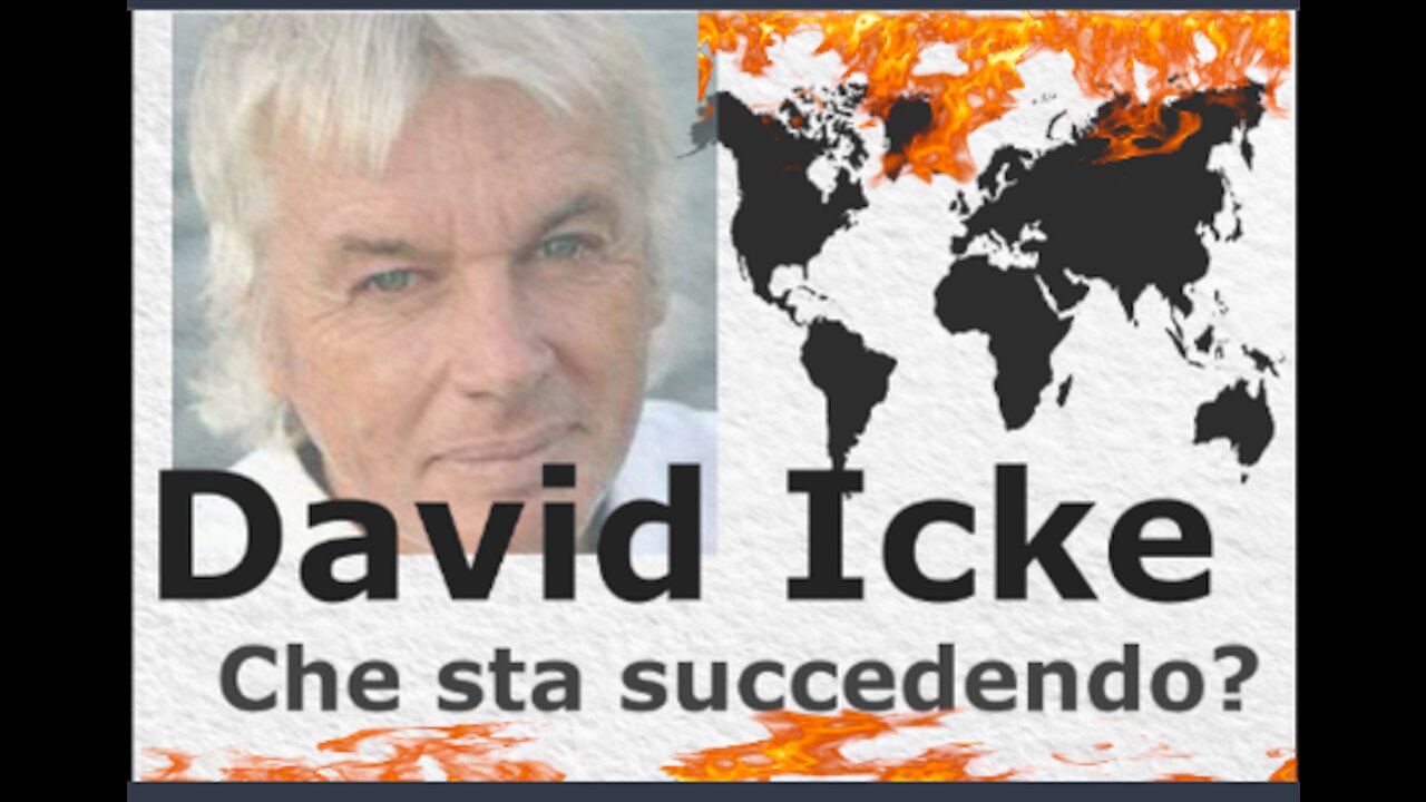 David Icke Che sta succedendo?