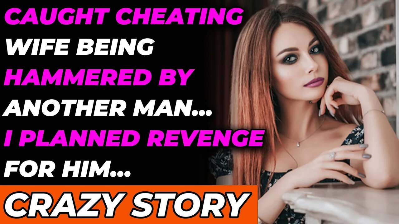 Caught cheating wife being beaten by another man...I planned revenge! (Reddit Cheating)