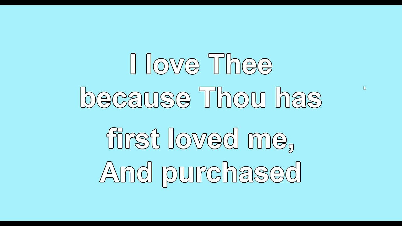 My Jesus, I Love Thee V2