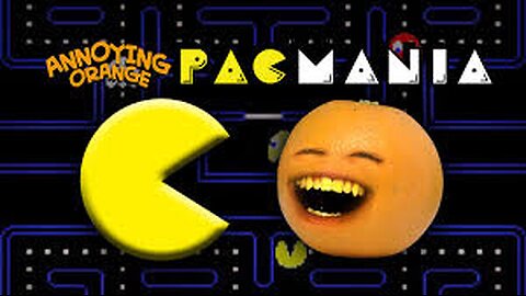 Annoying Orange - Pacmania