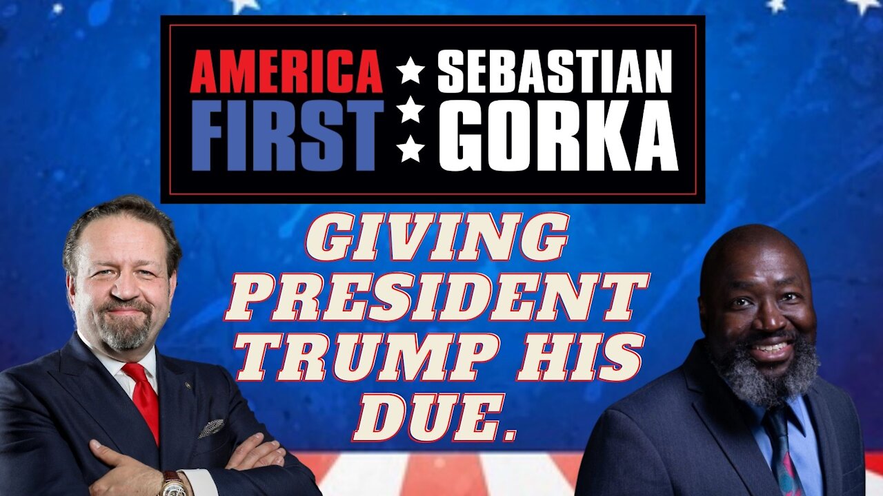 Giving President Trump his due. Matthew Charles with Sebastian Gorka on AMERICA First