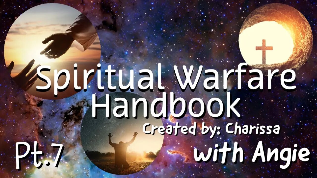 Spiritual Warfare Handbook Live Reading Part 7