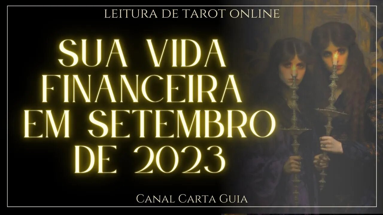 💰 SETEMBRO 2023 | MENSAGEM DO TAROT PARA SUA VIDA PROFISSIONAL E FINANCEIRA ✨️