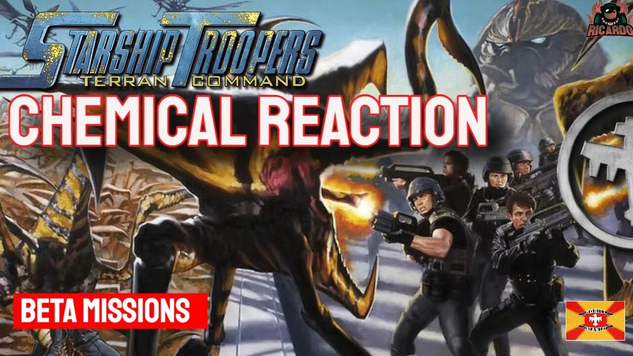 Chemical Reaction // StarShip Troopers Terran Command Beta Missions