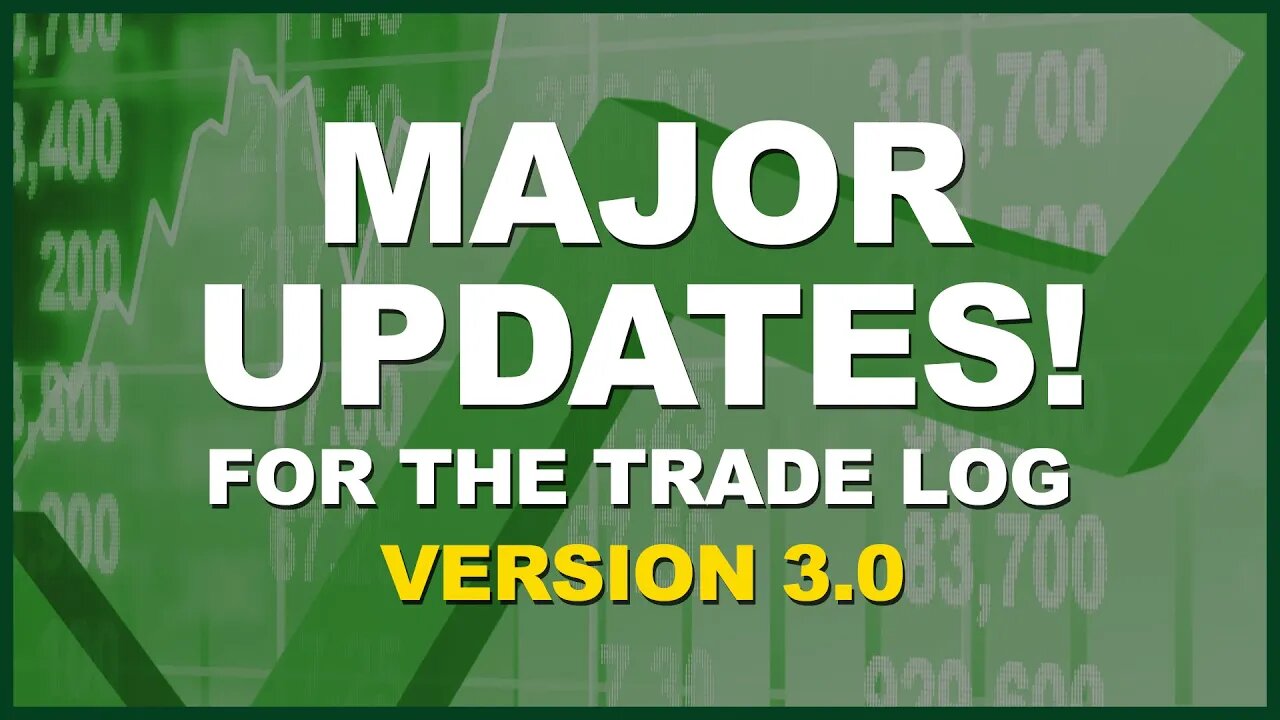 New Features Added to the Trade Log! Version 3.0 - Free Option Tracker!