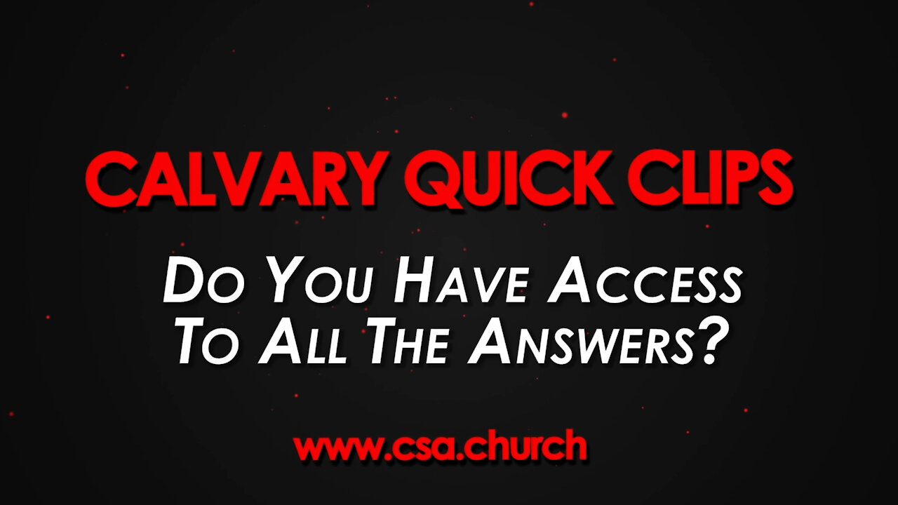 Do You Have Access To All The Answers?