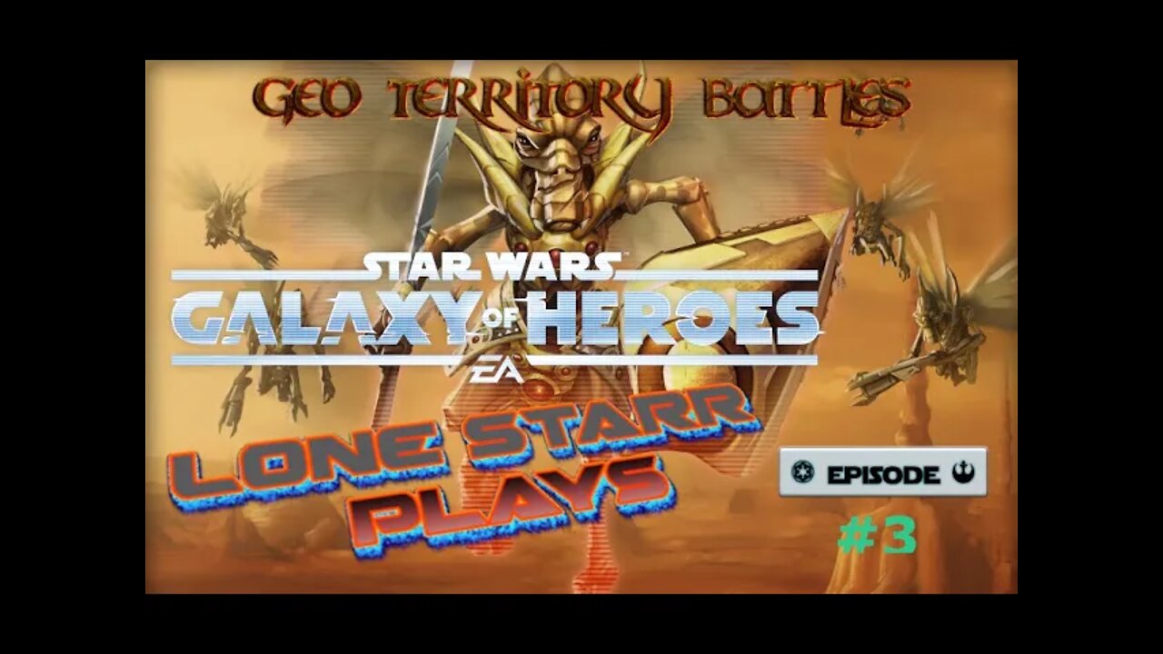 Star Wars: Galaxy Of Heroes, Geo TB, some Daily