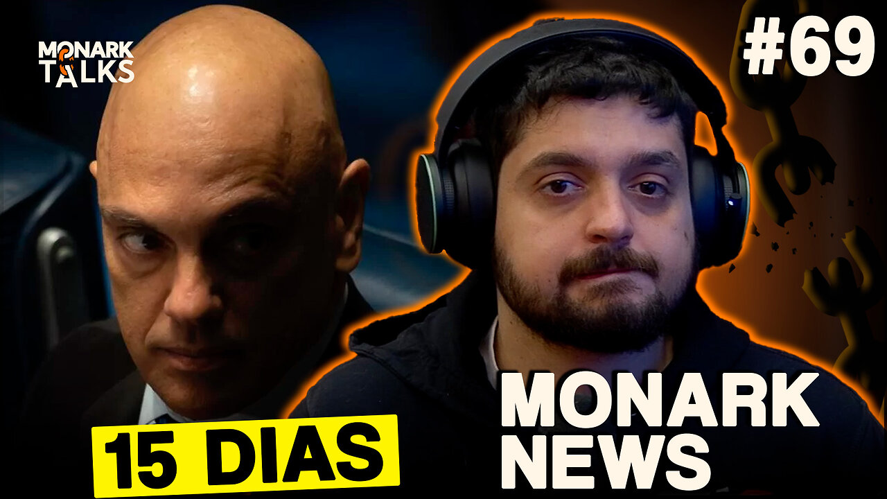 MORAES DÁ 15 DIAS PRA PGR SE MANIFESTAR SOBRE MONARK - Monark News #69