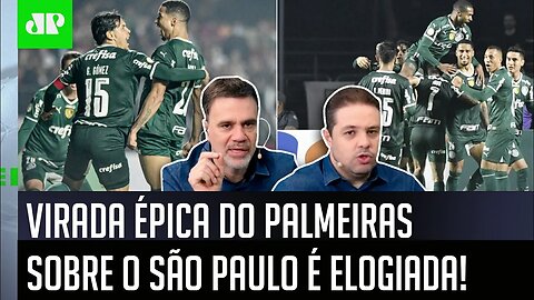 "O Palmeiras SEMPRE ACREDITA que VAI VENCER! ATÉ OS RIVAIS devem..." 2 a 1 no São Paulo é EXALTADO!