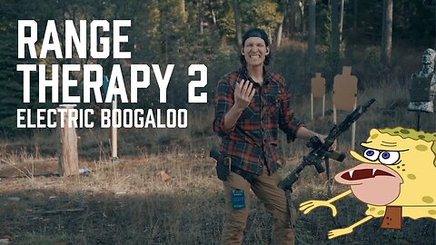 Range therapy 2 | Worse Than Before