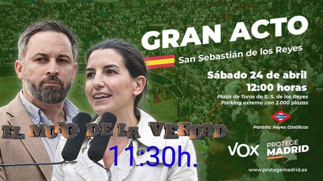 El Muro de la Verdad.-. MV91 🅳🅸🆁🅴🅲🆃🅾️ Gran Acto de Vox