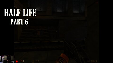 Half-Life Part 6 - Dead End